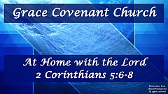 2 Corinthians 5:6-8